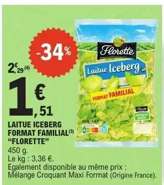 E.Leclerc LAITUE ICEBERG FORMAT FAMILIAL 'FLORETTE' offre
