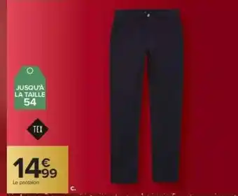 Carrefour Market Le pantalon offre