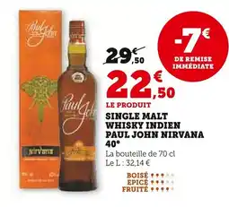 Super U Single malt whisky indien paul john nirvana 40° offre