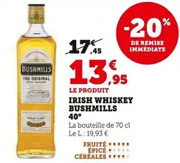 Super U Irish whiskey bushmills offre