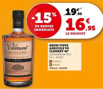Super U Rhum vieux agricole vo clement 40° offre