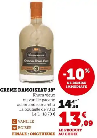 Super U Creme damoiseau 18° offre
