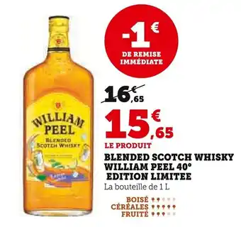 Super U Blended scotch whisky william peel 40° edition limitee offre