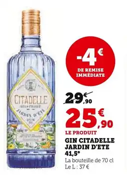 Super U Gin citadelle jardin d'ete offre