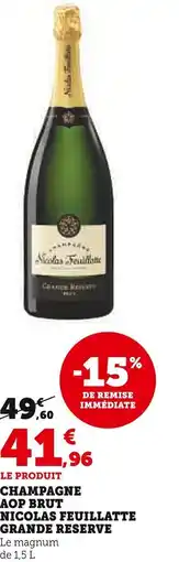 Super U Champagne aop brut nicolas feuillatte grande reserve offre