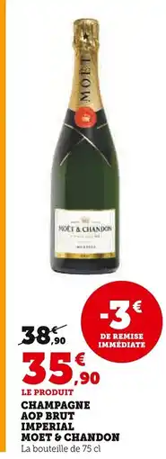 Super U Champagne aop brut imperial moet & chandon offre