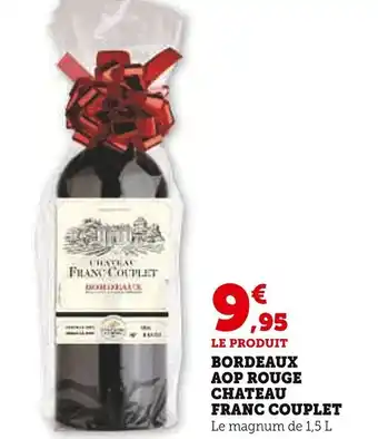 Super U Bordeaux aop rouge chateau franc couplet offre