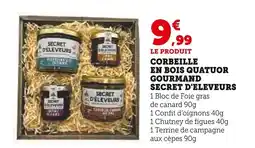 Super U Corbeille en bois quatuor gourmand secret d'eleveurs offre