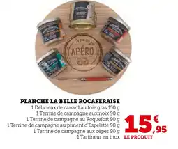 Super U Planche la belle rocaferaise offre