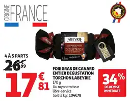 Auchan Foie gras de canard entier degustation torchon labeyrie offre