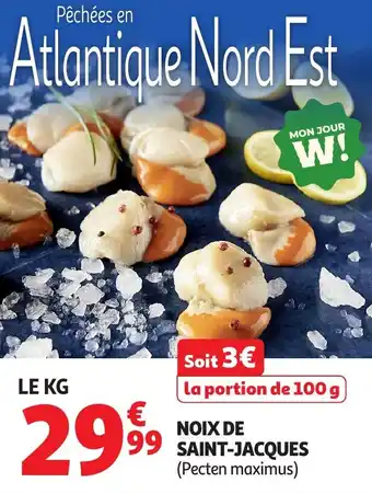 Auchan Noix de saint-jacques offre
