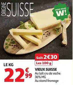 Auchan Vieux suisse offre