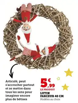 Hyper U Lutin Farceur 40 cm offre
