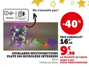 Hyper U Guirlande multifonctions plate 240 microleds intégrées offre