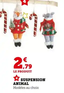 Hyper U Suspension Animal offre