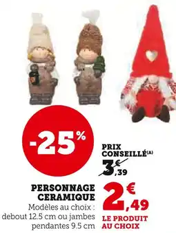 Hyper U Personnage Céramique offre