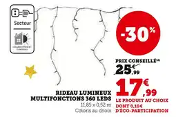 Hyper U Rideau lumineux multifonctions 360 LEDs offre