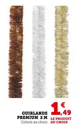Hyper U Guirlande Premium offre