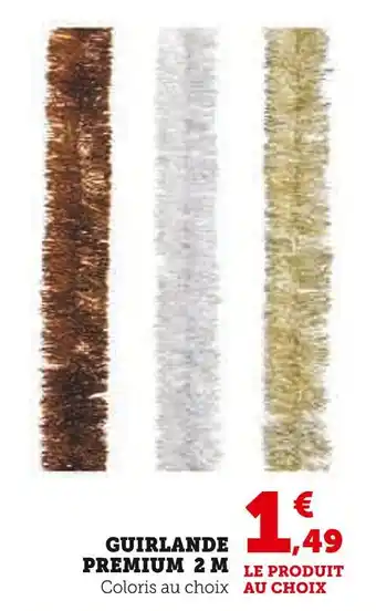 Hyper U Guirlande Premium offre