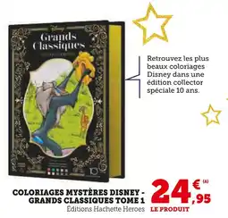 Hyper U Disney Coloriages Mystères Disney - Grands Classiques Tome 1 offre