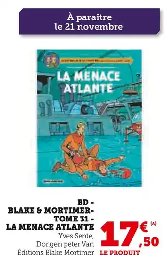 Hyper U BD - Blake & Mortimer - Tome 31 - La Menace Atlante offre