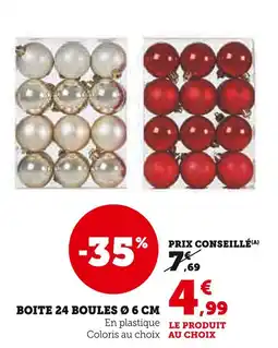 Hyper U Boîte 24 boules Ø 6 cm offre