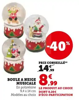Hyper U Boule à neige musicale offre