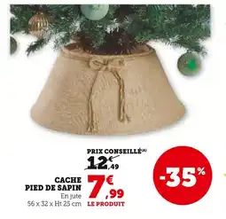 Hyper U Cache pied de sapin offre
