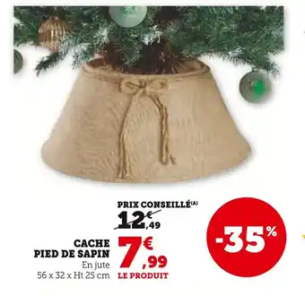 Hyper U Cache pied de sapin offre