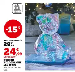 Hyper U Ourson hologramme led 30 cm offre