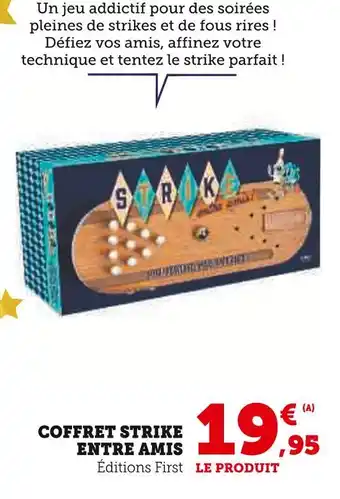 Hyper U Coffret Strike Entre Amis offre