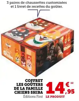 Hyper U Coffret Les Goûters de la Famille Chiens Shiba offre