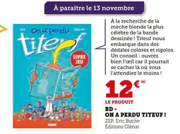 Hyper U BD - On a perdu Titeuf ! offre