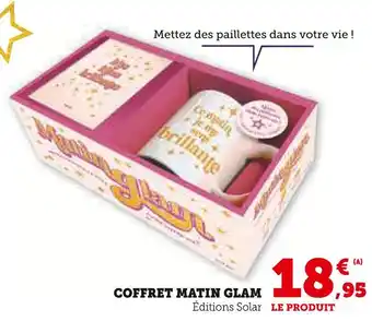 Hyper U Coffret Matin Glam offre