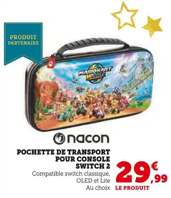 Hyper U NACON Pochette de transport pour console Switch 2 offre