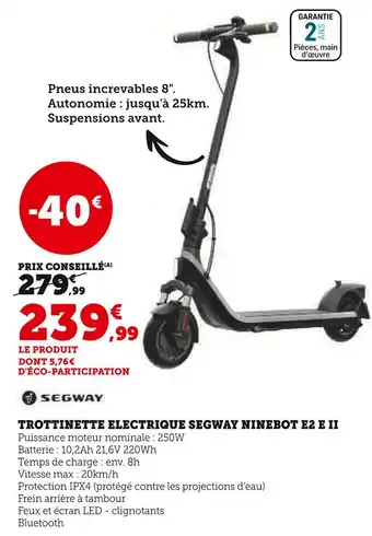Hyper U SEGWAY Trottinette électrique Ninebot E2 E II offre