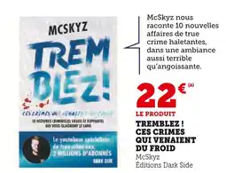 Hyper U Tremblez ! Ces crimes qui venaient du froid offre