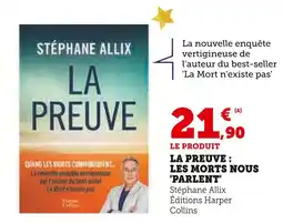 Hyper U La Preuve : Les Morts Nous 'Parlent' offre