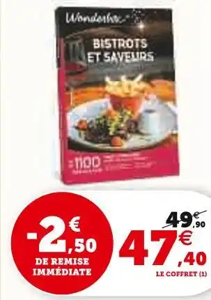 Hyper U Bistrots et Saveurs offre