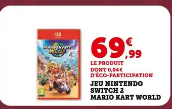 Hyper U SWITCH 2 Jeu Nintendo Mario Kart World offre