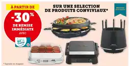 Hyper U À partir de -30% de remise immédiate avec ma Carte U sur une selection de produits conviviaux offre