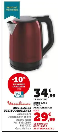 Hyper U MOULINEX Bouilloire subito offre