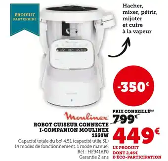 Hyper U MOULINEX Robot cuiseur connecté i-companion 1550w offre