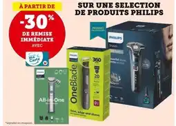 Hyper U PHILIPS À PARTIR DE -30% DE REMISE IMMÉDIATE AVEC MA CARTE U SUR UNE SELECTION DE PRODUITS PHILIPS offre