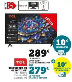 Hyper U TCL Téléviseur 4K QLED TCL 43 offre