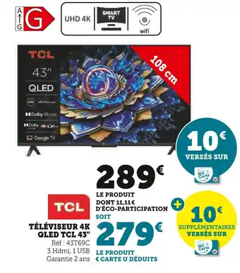 Hyper U TCL Téléviseur 4K QLED TCL 43 offre