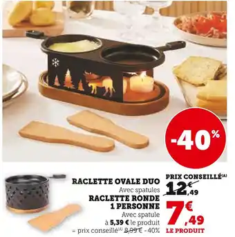 Hyper U Raclette Ovale Duo offre