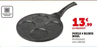 Hyper U Poêle 4 Blinis Noël offre