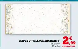 Hyper U U Nappe Village Enchanté offre