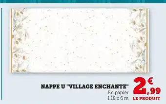 Hyper U U Nappe Village Enchanté offre